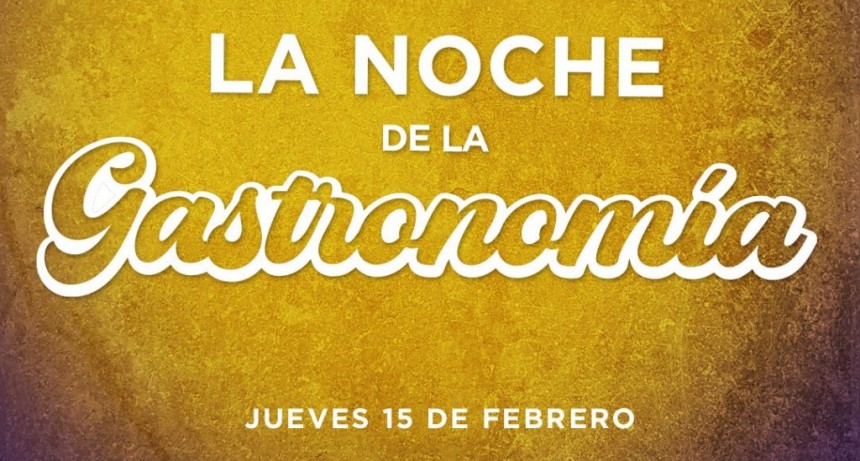 NOCHE DE LA GASTRONOMÍA 