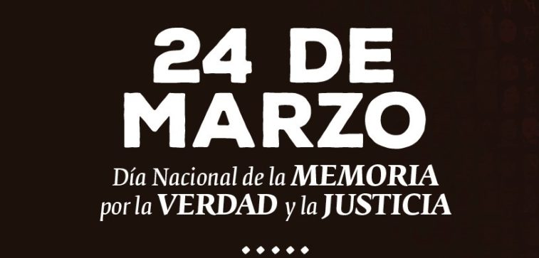 24 DE MARZO, DÍA DE LA MEMORIA