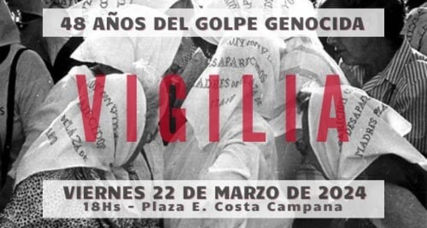 VIGILIA POR EL DÍA DE LA MEMORIA