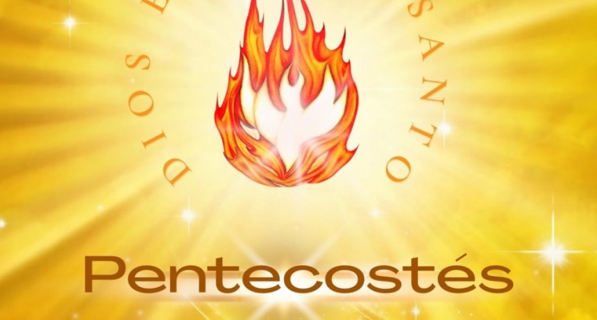 SOLEMNIDAD DE PENTECOSTÉS