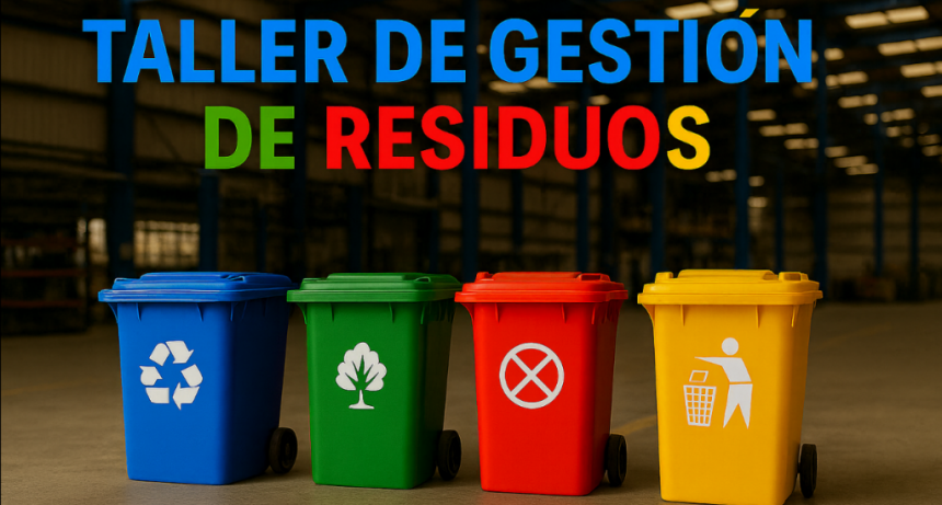 TALLER DE GESTIÓN DE RESIDUOS