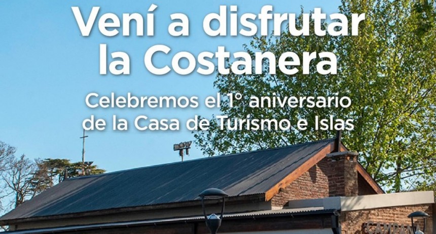 1° ANIVERSARIO DE LA CASA DE TURISMO