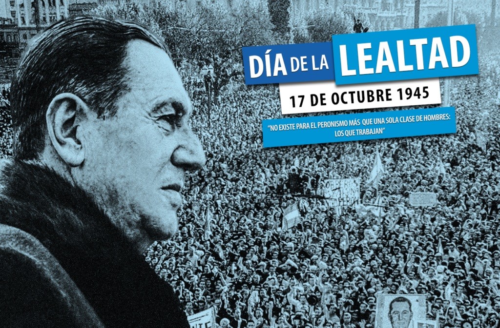 DÍA DE LA LEALTAD PERONISTA