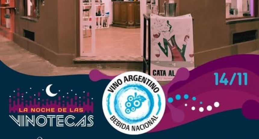 LA NOCHE DE LAS VINOTECAS